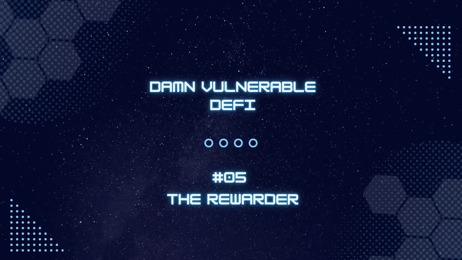 The Rewarder - Damn Vulnerable DeFi #05